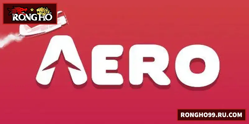 Aero – Khám Phá Những Tính Năng Nổi Bật Và Lợi Ích Thực Tế
