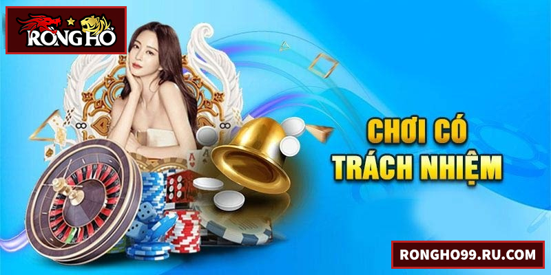 Chơi có trách nhiệm RONGHO99 giúp trải nghiệm an toàn và bền vững