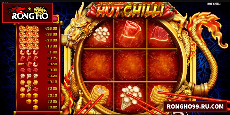 Hot Chilli – Trò chơi sôi động, thú vị, cơ hội thắng hấp dẫn